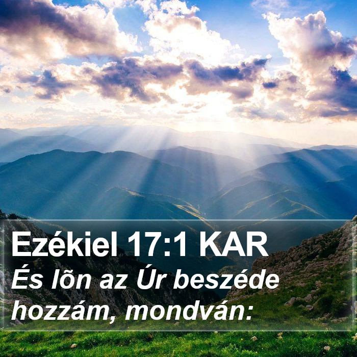 Ezékiel 17:1 KAR Bible Study