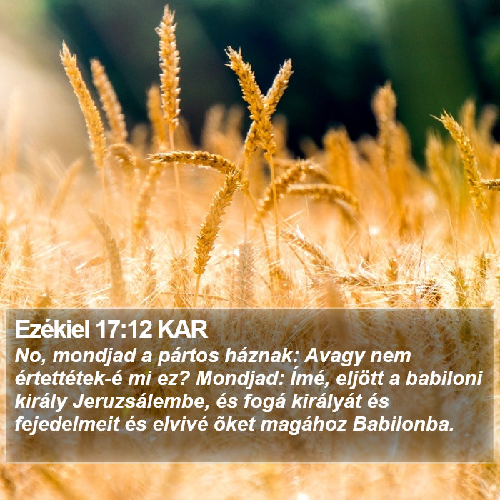 Ezékiel 17:12 KAR Bible Study