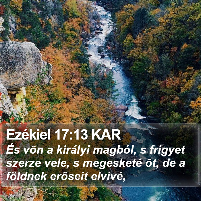 Ezékiel 17:13 KAR Bible Study