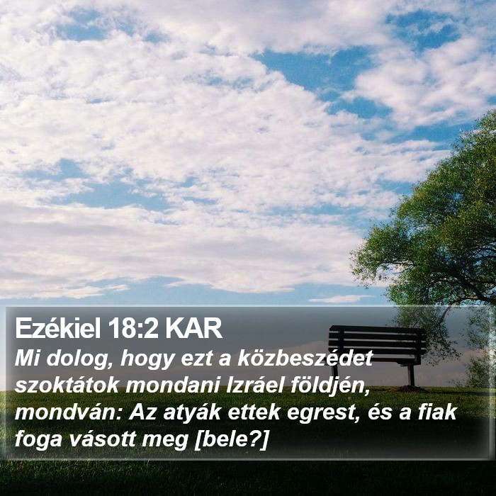 Ezékiel 18:2 KAR Bible Study