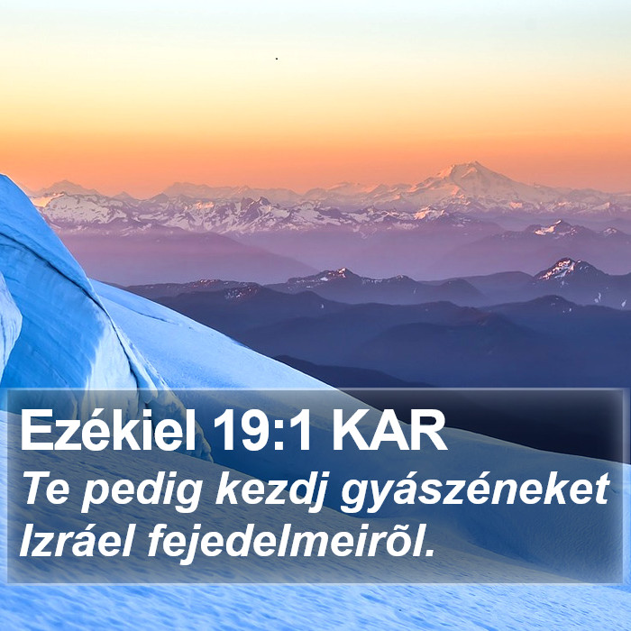 Ezékiel 19:1 KAR Bible Study