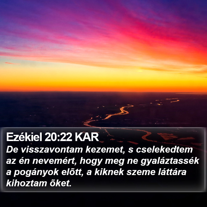 Ezékiel 20:22 KAR Bible Study