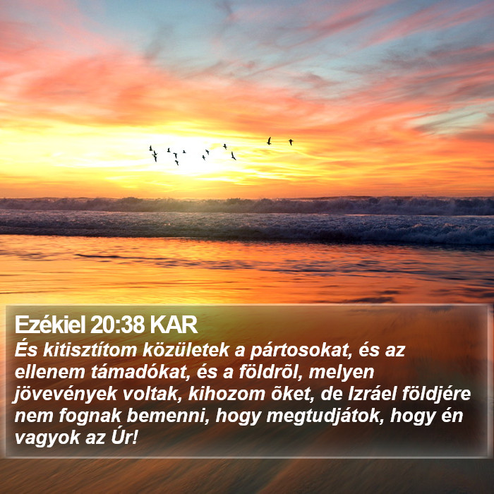 Ezékiel 20:38 KAR Bible Study