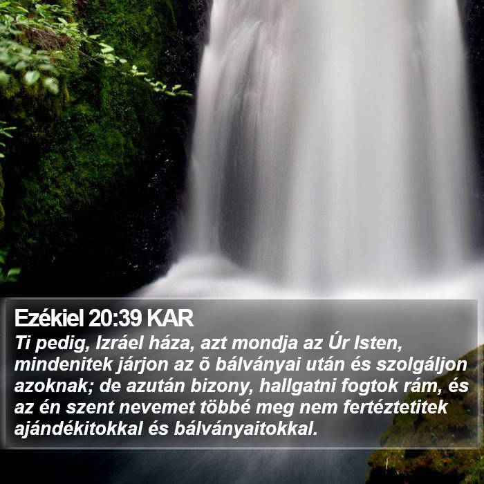 Ezékiel 20:39 KAR Bible Study