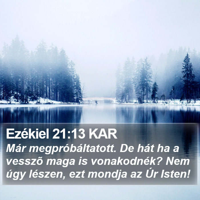 Ezékiel 21:13 KAR Bible Study