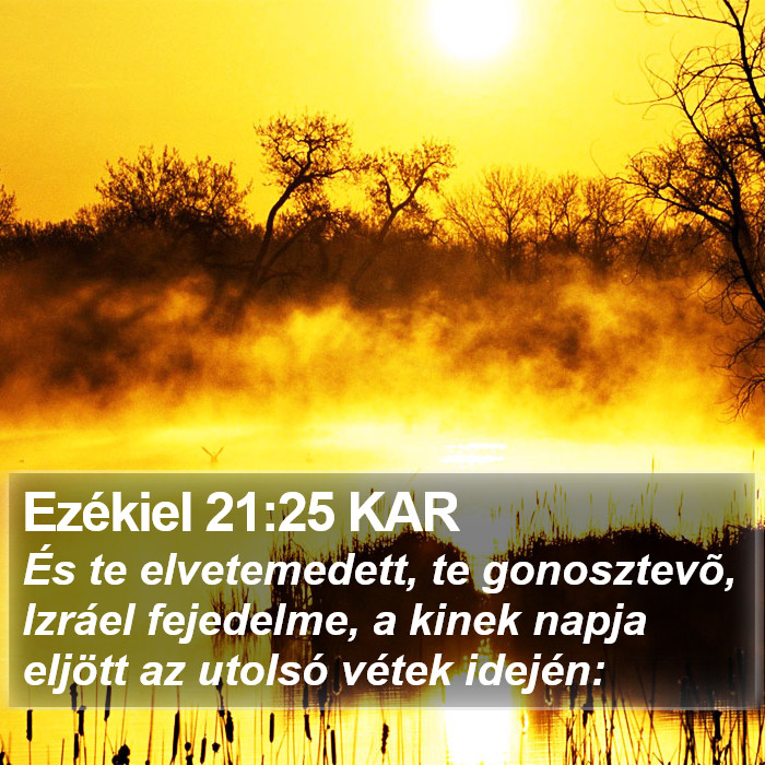 Ezékiel 21:25 KAR Bible Study