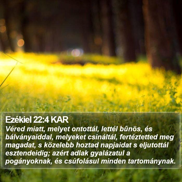 Ezékiel 22:4 KAR Bible Study