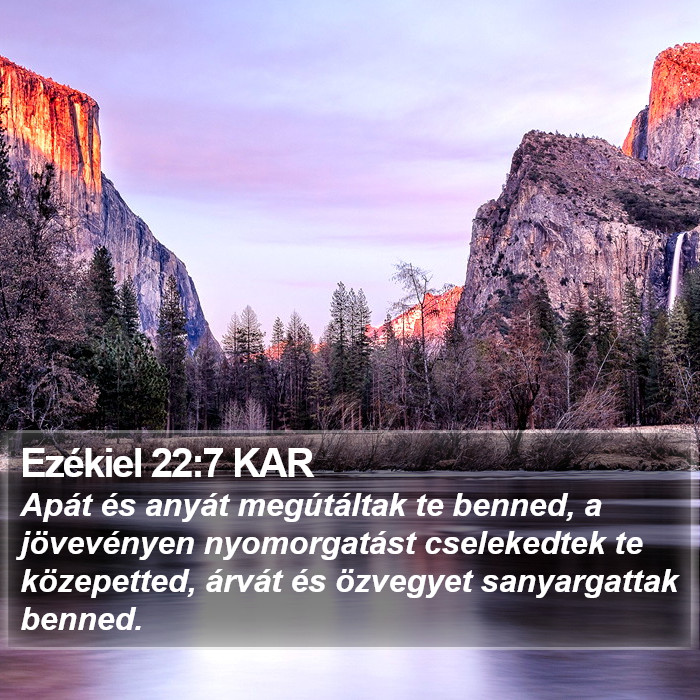 Ezékiel 22:7 KAR Bible Study