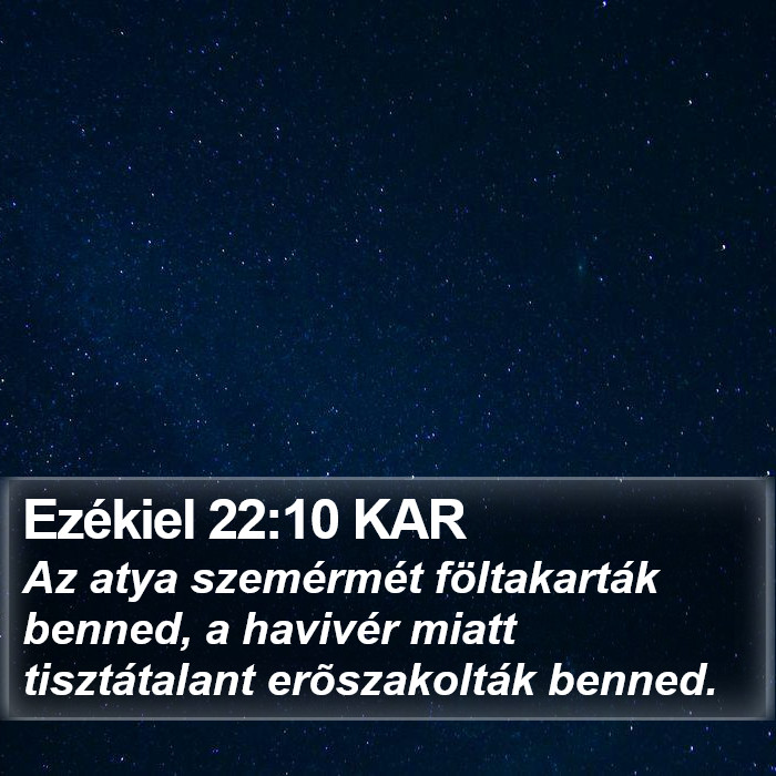 Ezékiel 22:10 KAR Bible Study