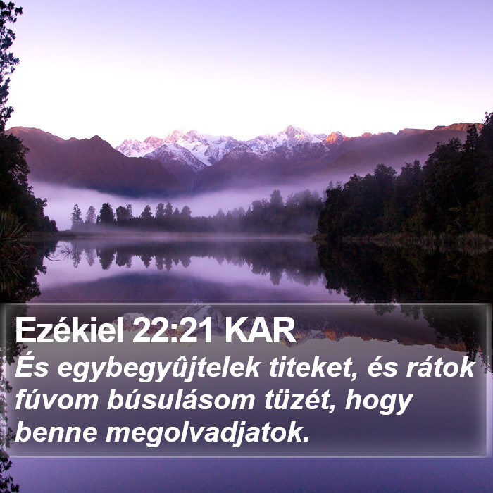 Ezékiel 22:21 KAR Bible Study