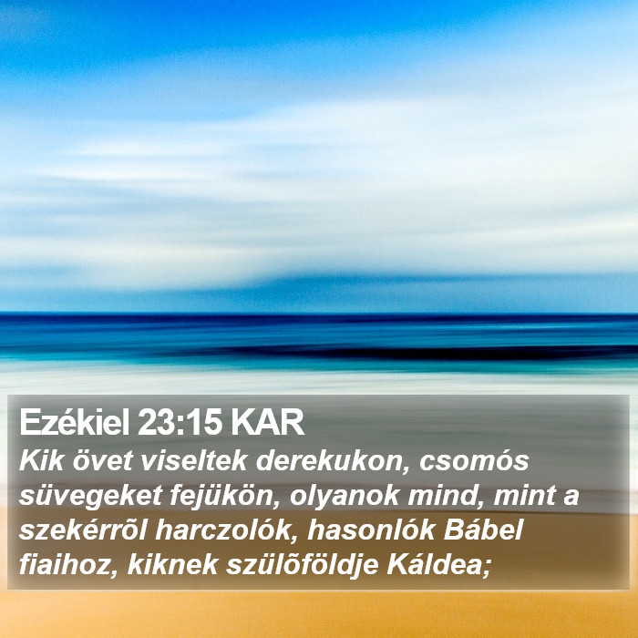 Ezékiel 23:15 KAR Bible Study