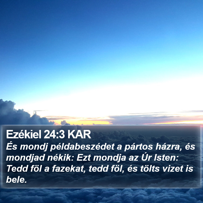 Ezékiel 24:3 KAR Bible Study
