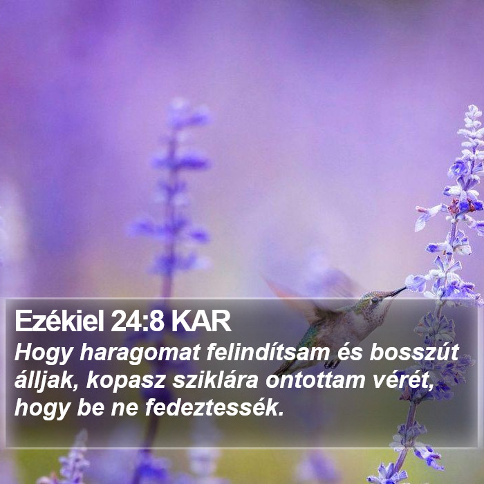 Ezékiel 24:8 KAR Bible Study