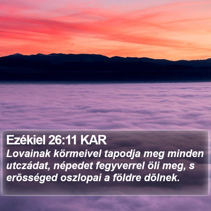 Ezékiel 26:11 KAR Bible Study