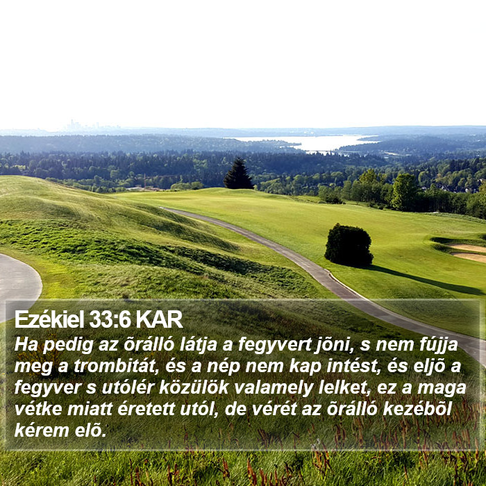 Ezékiel 33:6 KAR Bible Study