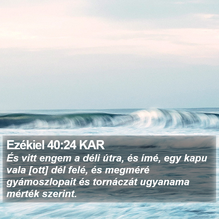 Ezékiel 40:24 KAR Bible Study