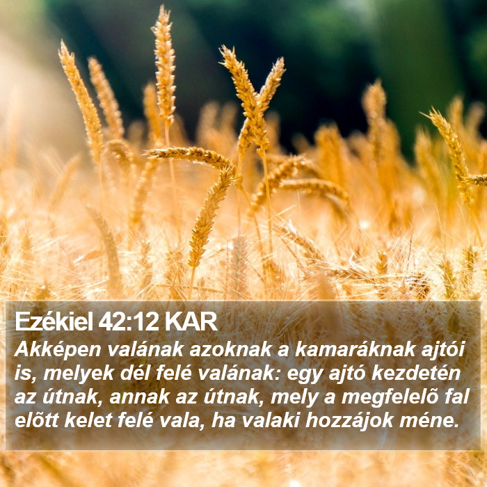 Ezékiel 42:12 KAR Bible Study