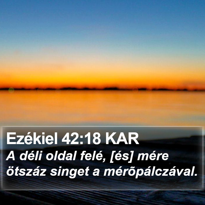 Ezékiel 42:18 KAR Bible Study