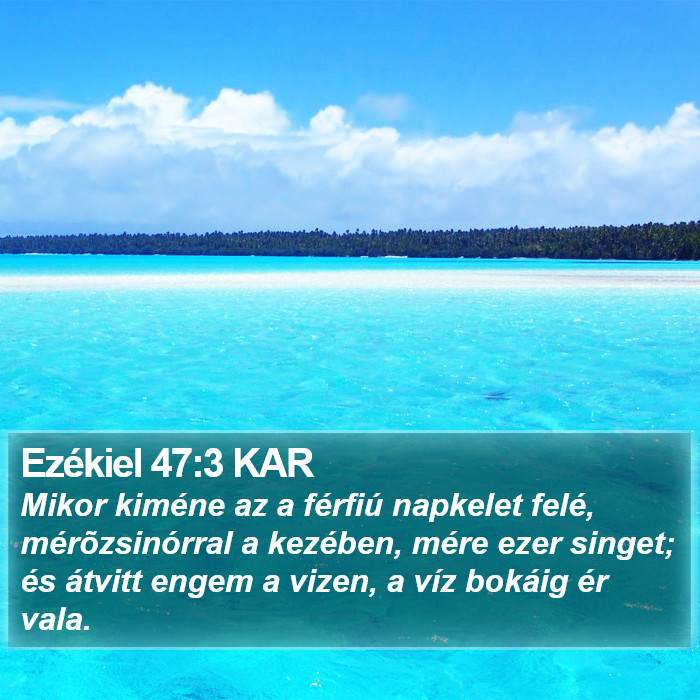 Ezékiel 47:3 KAR Bible Study