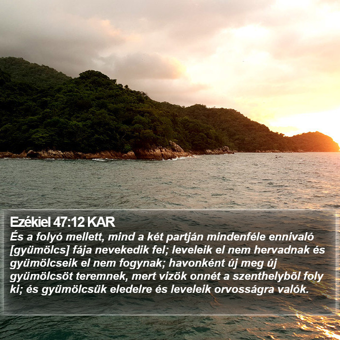 Ezékiel 47:12 KAR Bible Study