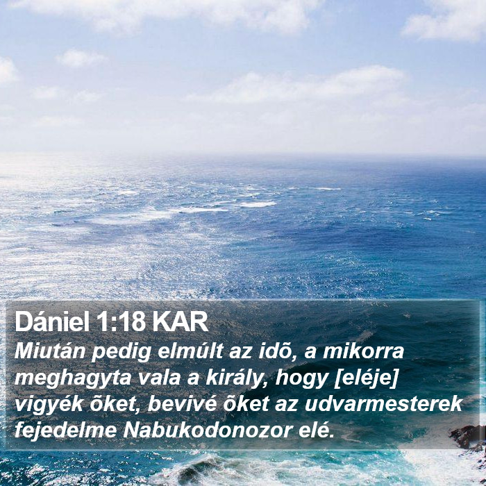 Dániel 1:18 KAR Bible Study