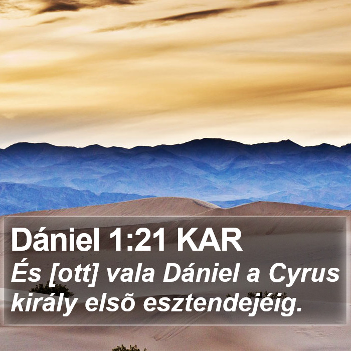 Dániel 1:21 KAR Bible Study