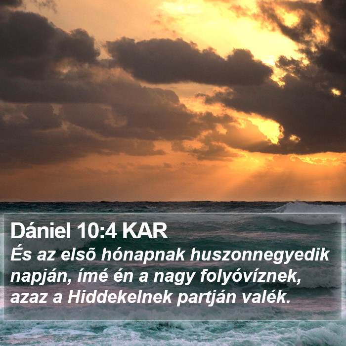 Dániel 10:4 KAR Bible Study