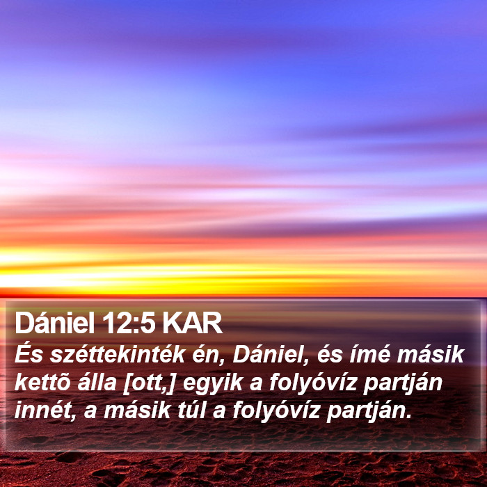 Dániel 12:5 KAR Bible Study