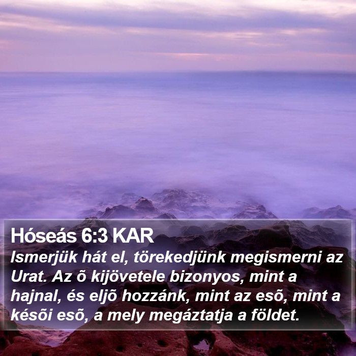 Hóseás 6:3 KAR Bible Study