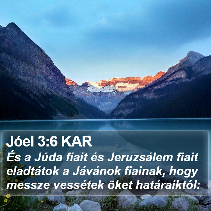 Jóel 3:6 KAR Bible Study