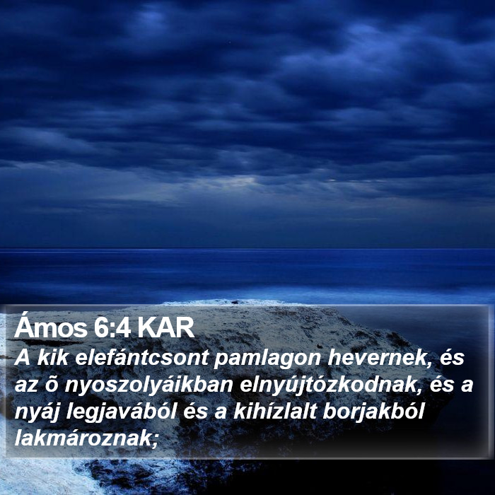 Ámos 6:4 KAR Bible Study