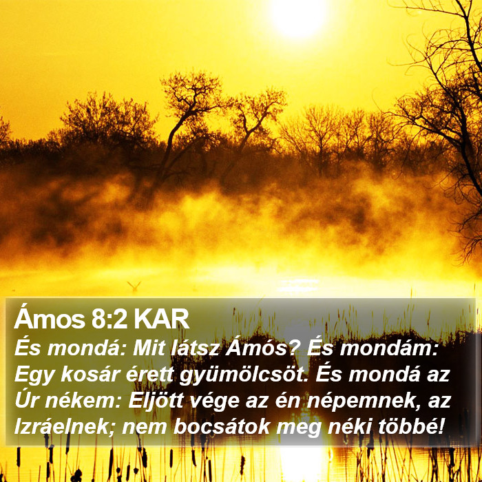 Ámos 8:2 KAR Bible Study