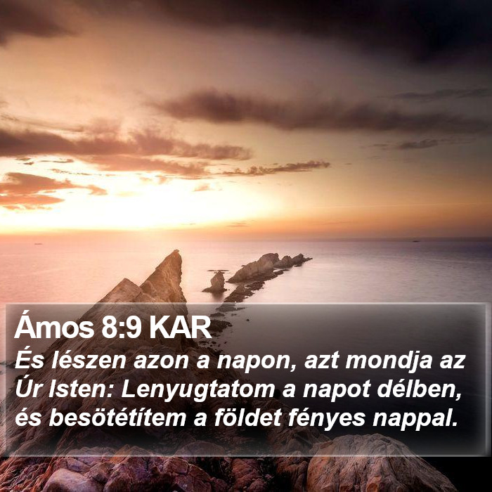 Ámos 8:9 KAR Bible Study