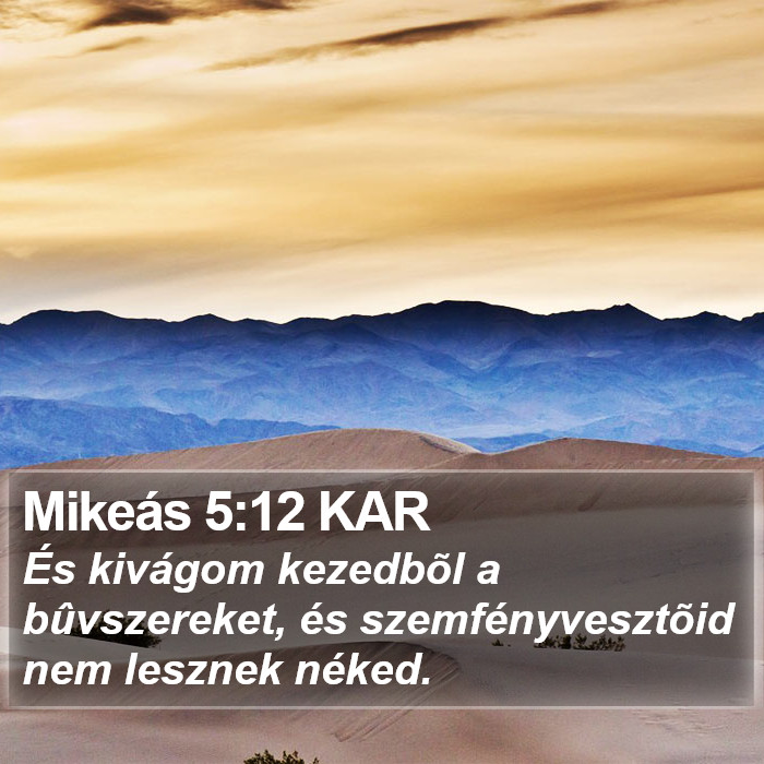 Mikeás 5:12 KAR Bible Study