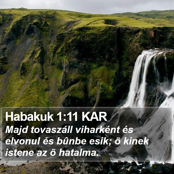 Habakuk 1:11 KAR Bible Study