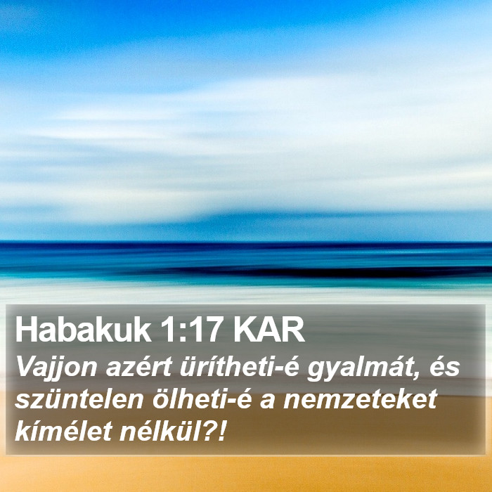 Habakuk 1:17 KAR Bible Study