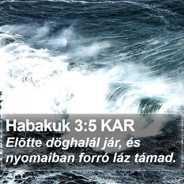 Habakuk 3:5 KAR Bible Study