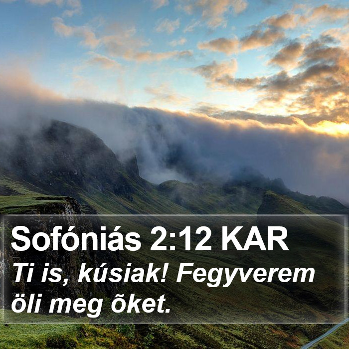 Sofóniás 2:12 KAR Bible Study