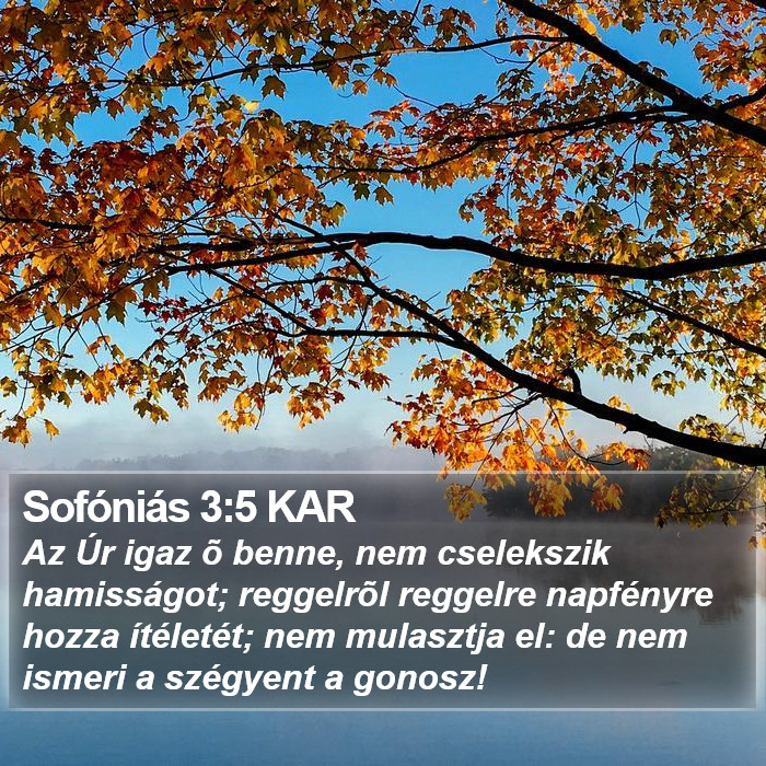 Sofóniás 3:5 KAR Bible Study