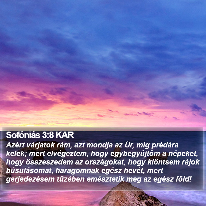 Sofóniás 3:8 KAR Bible Study