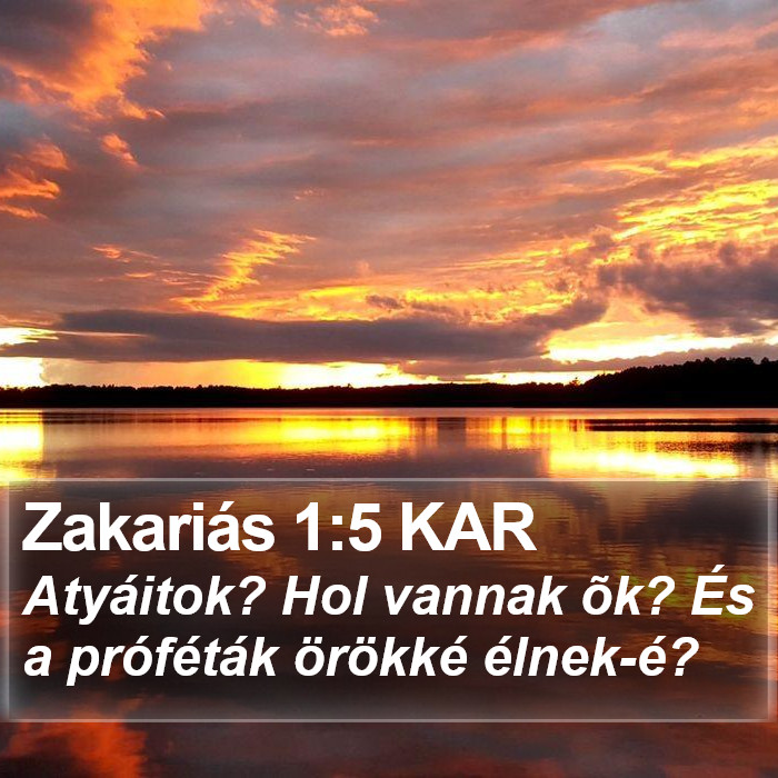 Zakariás 1:5 KAR Bible Study