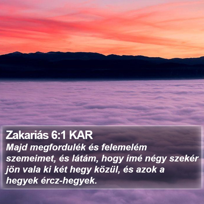 Zakariás 6:1 KAR Bible Study