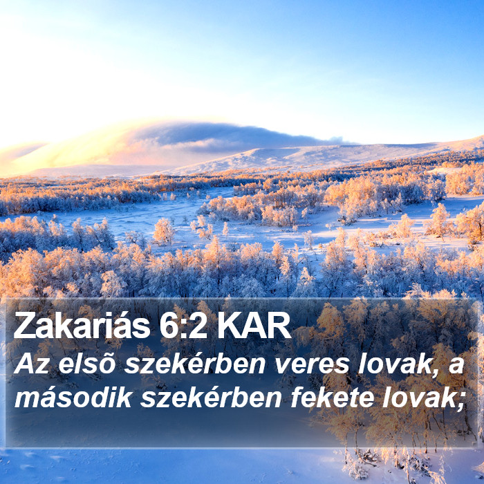 Zakariás 6:2 KAR Bible Study