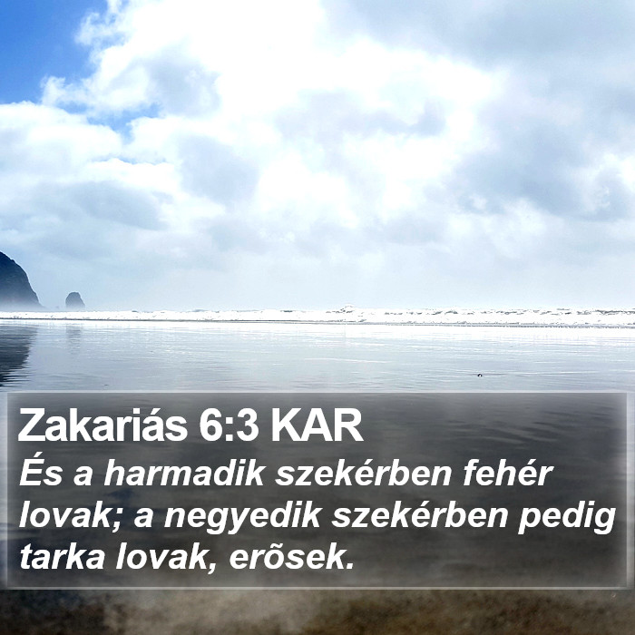 Zakariás 6:3 KAR Bible Study