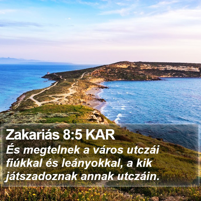 Zakariás 8:5 KAR Bible Study