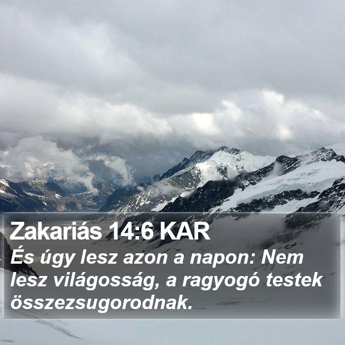 Zakariás 14:6 KAR Bible Study