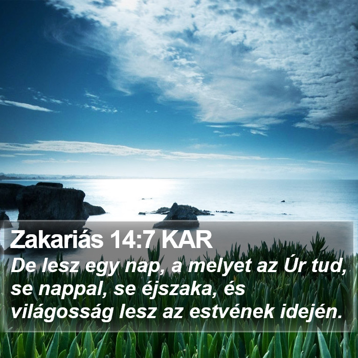 Zakariás 14:7 KAR Bible Study