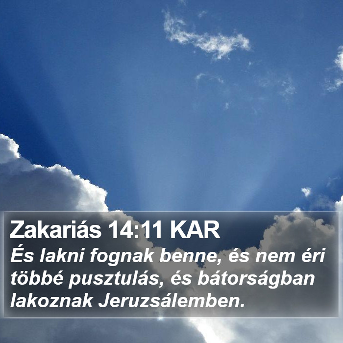 Zakariás 14:11 KAR Bible Study