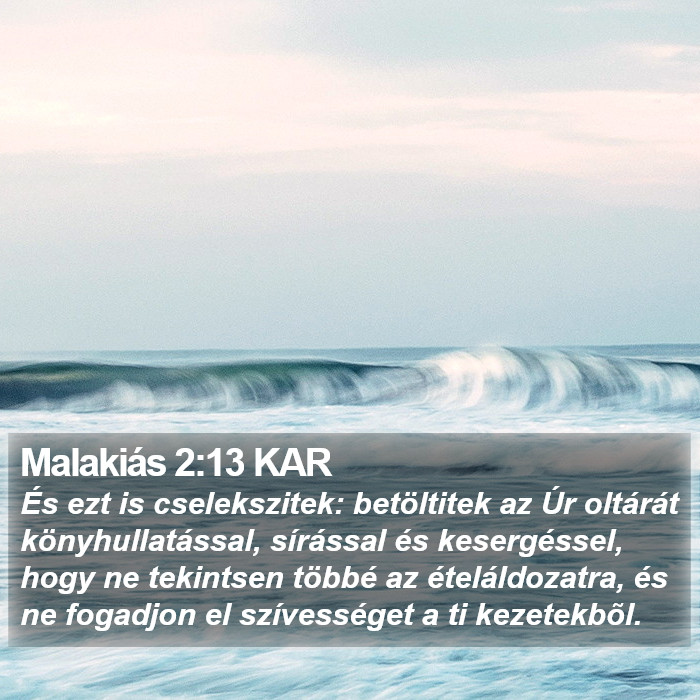 Malakiás 2:13 KAR Bible Study