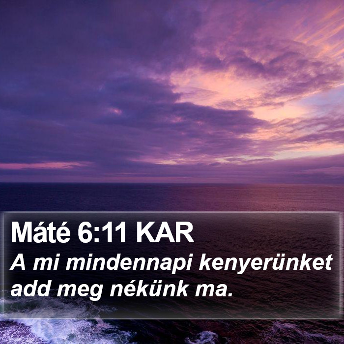 Máté 6:11 KAR Bible Study